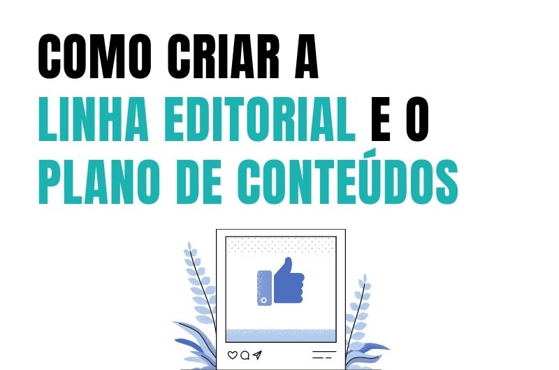 criar linha editorial e plano de conteudos