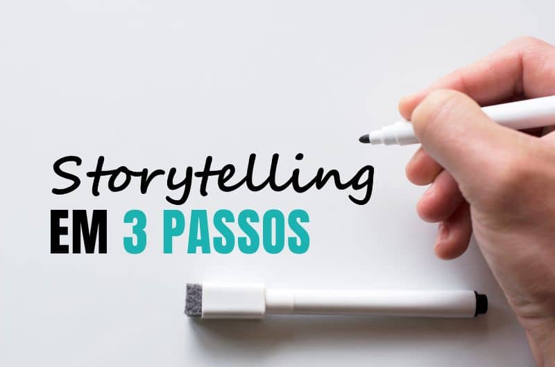 storytelling em 3 passos
