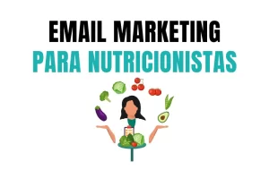 email marketing para nutricionista